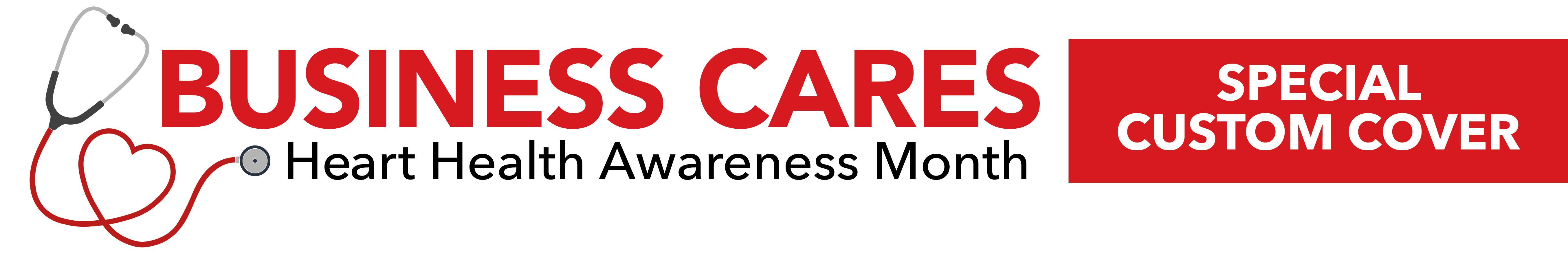 Business Cares: Heart Health Awareness Month