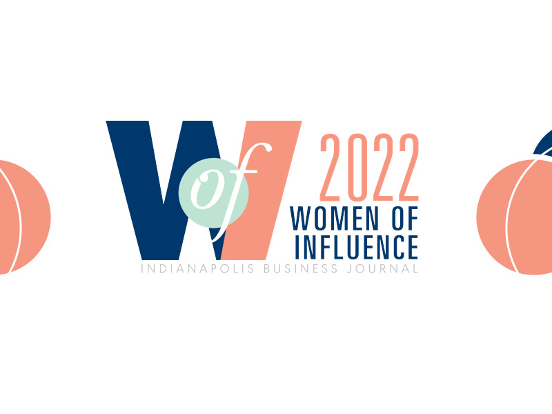 2022 Women of Influence – Indianapolis Business Journal