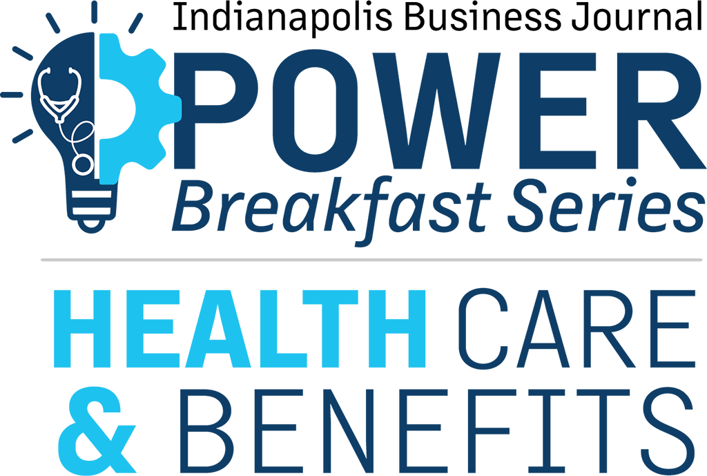 Indianapolis Business Journal Power Breakfast Series, Health Care and Benefits