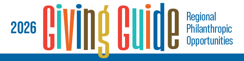 2026 Giving Guide Regional Philanthropic Opportunities