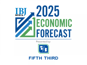 IBJ Media 2025 Economic Forecast Presented By Fifth Third