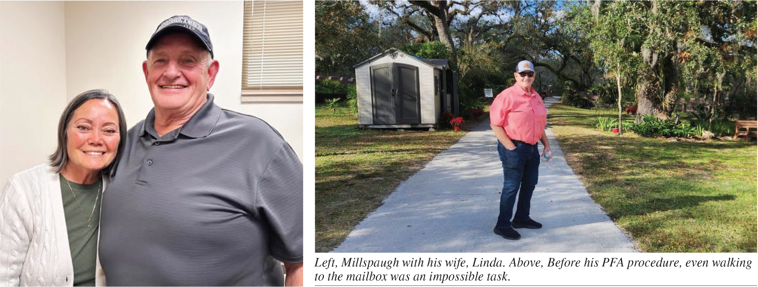 Millspaugh with his wife, Linda. Millspaugh walking to the mailbox