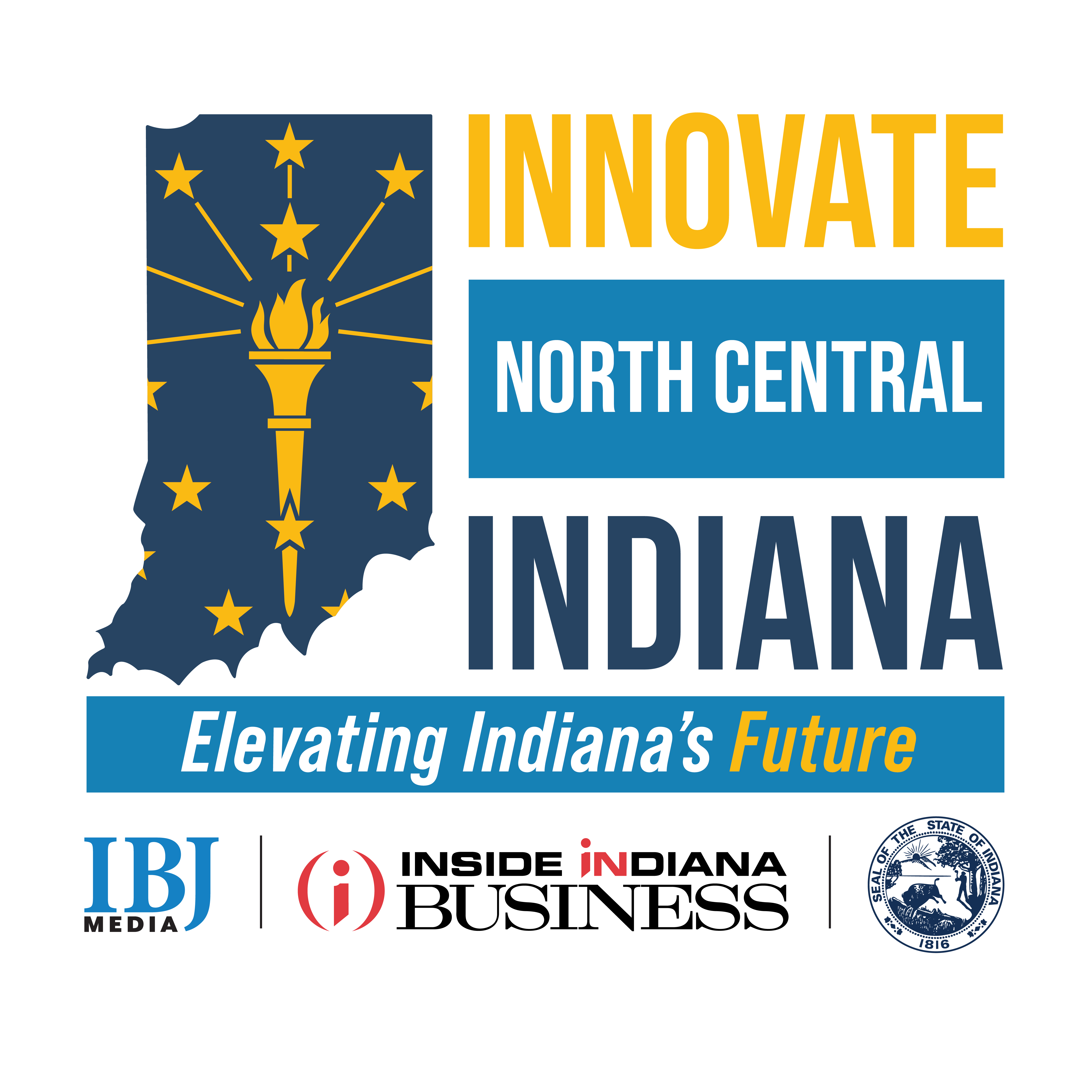 Innovate North Central Indiana, Elevating Indiana's Future, IBJ Media, Inside INdiana Business, State of Indiana