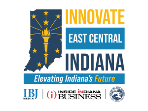 Innovate East Central Indiana, Elevating Indiana's Future, IBJ Media, Inside INdiana Business, State of Indiana